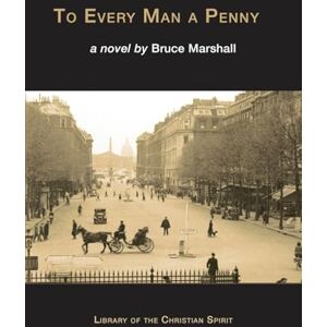 Marshall To Every Man a Penny Marshall To Every Man a Penny