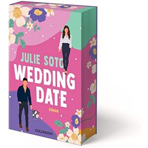 Soto, Julie Wedding Date: Roman Eine Romance mit Suchtfaktor für die Fans von Ali Hazelwood Soto, Julie Wedding Date: Roman Eine Romance mit Suchtfaktor für die Fans von Ali Hazelwood