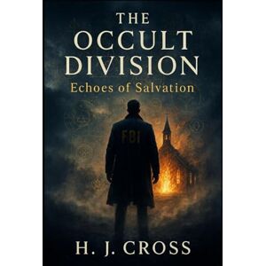 Cross The Occult Division : Echoes of Salvation: Every relic carries a curse. Every salvation leaves a scar Cross The Occult Division : Echoes of Salvation: Every relic carries a curse. Every salvation leaves a scar