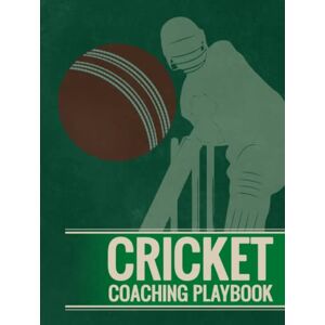 Believer, The Positivity Cricket Coaching Playbook: Cricket Strategy Notebook Large Believer, The Positivity Cricket Coaching Playbook: Cricket Strategy Notebook Large