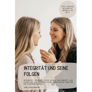 Braun Integrität und seine Folgen: Integrität. Ein Wort. Sechs Silben. Ein Konzept, das klingt wie eine Verpflichtung, aber gelebt wird wie ein Lippenbekenntnis… Braun Integrität und seine Folgen: Integrität. Ein Wort. Sechs Silben. Ein Konzept, das klingt wie eine Verpflichtung, aber gelebt wird wie ein Lippenbekenntnis…