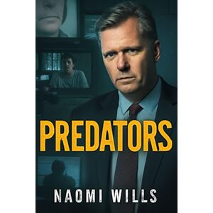 Wills, Naomi PREDATORS: Unmasking the Legacy of To Catch a Predator — A Deep Dive into the Controversial Show, Its Ethical Dilemmas, and the Powerful Voices Behind the Camera. Wills, Naomi PREDATORS: Unmasking the Legacy of To Catch a Predator — A Deep Dive into the Controversial Show, Its Ethical Dilemmas, and the Powerful Voices Behind the Camera.