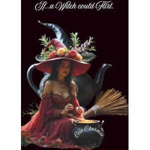 Charmzs, Cece IF...a Witch could Flirt. Charmzs, Cece IF...a Witch could Flirt.