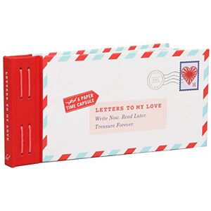 Redmond, Lea Letters to My Love: Write Now. Read Later. Treasure Forever. Redmond, Lea Letters to My Love: Write Now. Read Later. Treasure Forever.