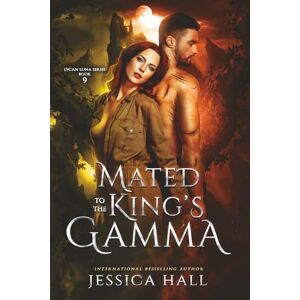 Hall, Jessica Mated To The King's Gamma: dark page edition (Lycan Luna Series) Hall, Jessica Mated To The King's Gamma: dark page edition (Lycan Luna Series)