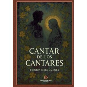 Muñoz Sevillano, Antonio Jesus Cantar de los cantares: Edición Mergómenes: Edición Mergomenes Muñoz Sevillano, Antonio Jesus Cantar de los cantares: Edición Mergómenes: Edición Mergomenes