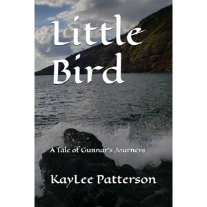 Patterson, KayLee Little Bird (Gunnar's Journeys) Patterson, KayLee Little Bird (Gunnar's Journeys)