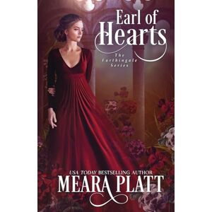 Platt, Meara Earl of Hearts: 6 (The Farthingale Series) Platt, Meara Earl of Hearts: 6 (The Farthingale Series)