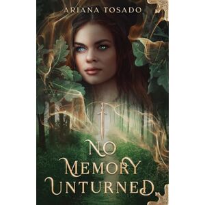 Tosado, Ariana No Memory Unturned: 3 (Emmalynn Atera) Tosado, Ariana No Memory Unturned: 3 (Emmalynn Atera)