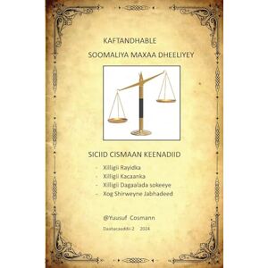 Cosmann, Yuusuf Nuur Kaftandhable: Soomaaliya Maxaa Dheeliyey: 0 Cosmann, Yuusuf Nuur Kaftandhable: Soomaaliya Maxaa Dheeliyey: 0