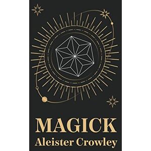 Aleister Crowley Magick Hardcover Aleister Crowley Magick Hardcover