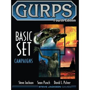 GURPS Basic Set: Campaigns: (B&W softcover) (GURPS Basic Set, 4th Edition (b&w), from Steve Jackson Games) GURPS Basic Set: Campaigns: (B&W softcover) (GURPS Basic Set, 4th Edition (b&w), from Steve Jackson Games)