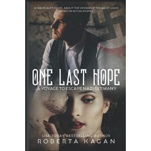 Kagan, Roberta The Voyage: A Historical Novel set during the Holocaust, Inspired by real events Kagan, Roberta The Voyage: A Historical Novel set during the Holocaust, Inspired by real events