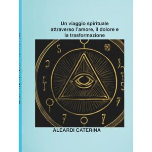 ALEARDI, 041 Caterina I principi del kibalion: La saggezza eterna del kibalion ALEARDI, 041 Caterina I principi del kibalion: La saggezza eterna del kibalion
