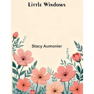Aumonier, Stacy Oration The American Mind (Edition1) Aumonier, Stacy Oration The American Mind (Edition1)
