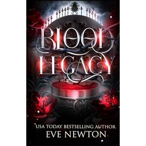 Newton, Eve Blood Legacy: A Paranormal Reverse Harem Romance: 1 (Eternal Descent (MistHallow Academy)) Newton, Eve Blood Legacy: A Paranormal Reverse Harem Romance: 1 (Eternal Descent (MistHallow Academy))