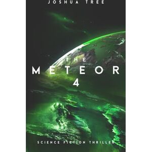 Calvert, Joshua T. The Meteor 4 Calvert, Joshua T. The Meteor 4