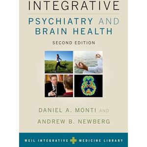 Integrative Psychiatry and Brain Health (Weil Integrative Medicine Library) Integrative Psychiatry and Brain Health (Weil Integrative Medicine Library)