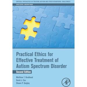 Brodhead Practical Ethics for Effective Treatment of Autism Spectrum Disorder (Critical Specialties in Treating Autism and other Behavioral Challenges) Brodhead Practical Ethics for Effective Treatment of Autism Spectrum Disorder (Critical Specialties in Treating Autism and other Behavioral Challenges)