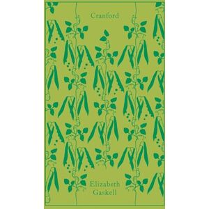 Gaskell, Elizabeth Cranford: Elizabeth Gaskell (Penguin Clothbound Classics) Gaskell, Elizabeth Cranford: Elizabeth Gaskell (Penguin Clothbound Classics)