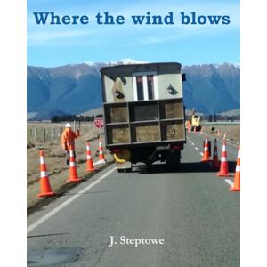 Steptowe, Jeremy Where the wind blows Steptowe, Jeremy Where the wind blows