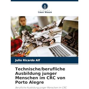 Alf, Julio Ricardo Technische/berufliche Ausbildung junger Menschen im CRC von Porto Alegre Alf, Julio Ricardo Technische/berufliche Ausbildung junger Menschen im CRC von Porto Alegre