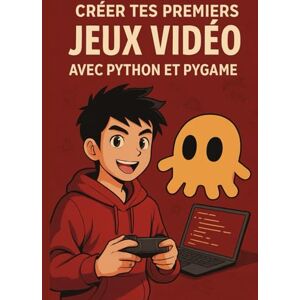 Leroy, Benoît Python facile pour les Ados – Tome 2 : Crée tes jeux vidéo en Python avec Pygame: Apprendre à coder en s’amusant (guide complet pour débutants) ... Adolescents, apprendre à coder en s'amusant) Leroy, Benoît Python facile pour les Ados – Tome 2 : Crée tes jeux vidéo en Python avec Pygame: Apprendre à coder en s’amusant (guide complet pour débutants) ... Adolescents, apprendre à coder en s'amusant)