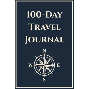 Scott 100-Day Travel Journal: Guided Prompts, Daily Pages, a Trip Index, 100 Travel Challenges, and Space to Record Stories and Discoveries from Every Adventure Scott 100-Day Travel Journal: Guided Prompts, Daily Pages, a Trip Index, 100 Travel Challenges, and Space to Record Stories and Discoveries from Every Adventure