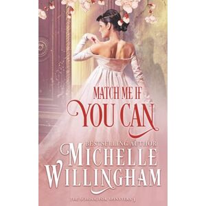Willingham, Michelle Match Me If You Can (The School for Spinsters) Willingham, Michelle Match Me If You Can (The School for Spinsters)