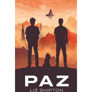 Shipton, Liz Paz: A Spicy New Adult Dystopian Romance (Thalassic Series) Shipton, Liz Paz: A Spicy New Adult Dystopian Romance (Thalassic Series)