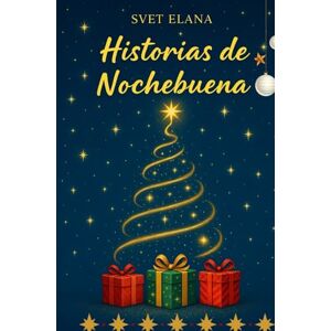 Elana, Svet Historias de Nochebuena Elana, Svet Historias de Nochebuena
