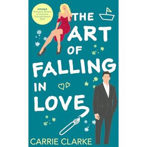 Clarke, Carrie The Art of Falling in Love: A hot and steamy, enemies to lovers romance (Falling in Love Series Book 1) Clarke, Carrie The Art of Falling in Love: A hot and steamy, enemies to lovers romance (Falling in Love Series Book 1)