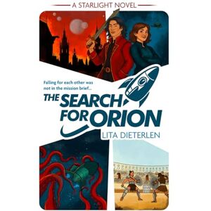 Dieterlen, Lita The Search for Orion: 1 (Starlight) Dieterlen, Lita The Search for Orion: 1 (Starlight)