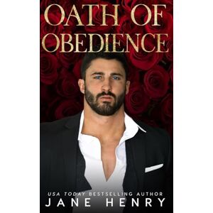 Henry, Jane Oath of Obedience: A Dark Mafia Romance (Deviant Doms) Henry, Jane Oath of Obedience: A Dark Mafia Romance (Deviant Doms)