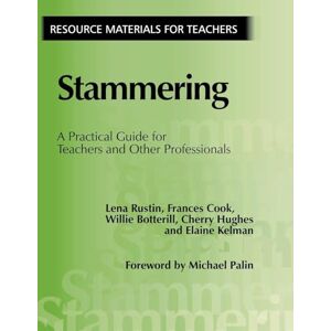 Rustin, lena Stammering: A Practical Guide for Teachers and Other Professionals (Resource Materials for Teachers) Rustin, lena Stammering: A Practical Guide for Teachers and Other Professionals (Resource Materials for Teachers)