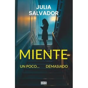 Salvador, Julia Miente Un poco… Demasiado Salvador, Julia Miente Un poco… Demasiado