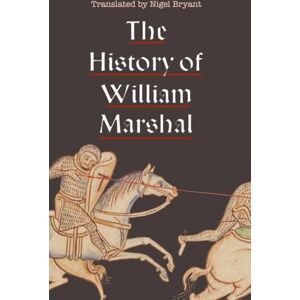 The History of William Marshal The History of William Marshal