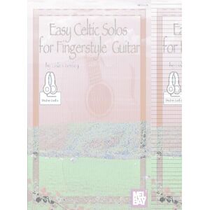 Crowley, Lisle Easy Celtic Solos for Fingerstyle Guitar: With Online Audio Crowley, Lisle Easy Celtic Solos for Fingerstyle Guitar: With Online Audio