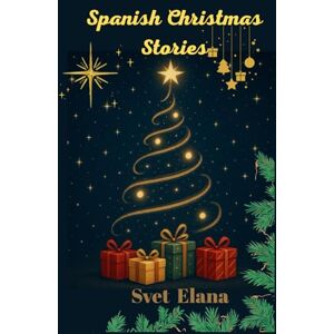 Elana, Svet Spanish Christmas stories Elana, Svet Spanish Christmas stories