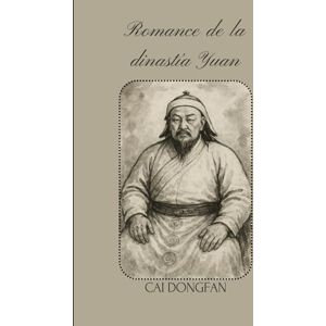 Cai, Dongfan Romance de la dinastía Yuan Cai, Dongfan Romance de la dinastía Yuan