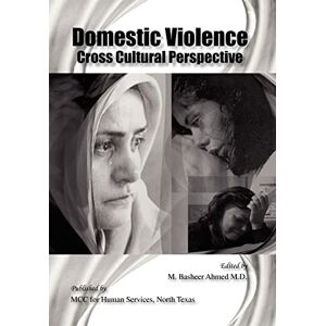 Ahmed Domestic Violence Cross Cultural Perspective Ahmed Domestic Violence Cross Cultural Perspective