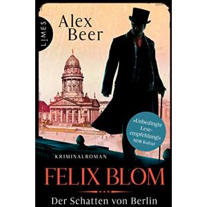 Beer, Alex Felix Blom. Der Schatten von Berlin: Kriminalroman Beer, Alex Felix Blom. Der Schatten von Berlin: Kriminalroman