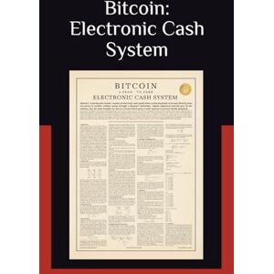 Ishtayeh, Sa'D Bitcoin: Electronic Cash System Ishtayeh, Sa'D Bitcoin: Electronic Cash System