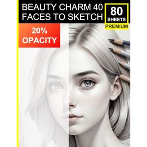 Khajeb, Mr Kamal Beauty Charm: 40 Faces to Sketch: Traceable 20% Opacity Portraits for Practicing Structure, Shading & Blending Khajeb, Mr Kamal Beauty Charm: 40 Faces to Sketch: Traceable 20% Opacity Portraits for Practicing Structure, Shading & Blending