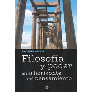 Meza, María Filosofía y poder en el horizonte del pensamiento Meza, María Filosofía y poder en el horizonte del pensamiento