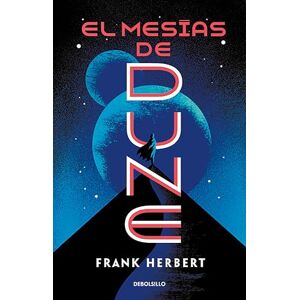 Herbert, Frank El Mesías de Dune / Dune Messiah (Las Crónicas de Dune) Herbert, Frank El Mesías de Dune / Dune Messiah (Las Crónicas de Dune)
