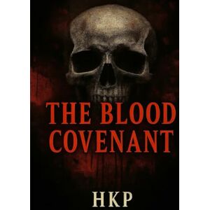 P, HK The Blood Covenant (The Hollow Reign) P, HK The Blood Covenant (The Hollow Reign)