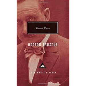 Thomas Mann Doctor Faustus Thomas Mann Doctor Faustus