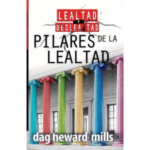 Heward-Mills, Dag Pilares de la lealtad Heward-Mills, Dag Pilares de la lealtad