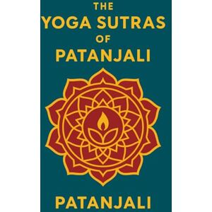 Patañjali The Yoga Sutras of : The Illustrated Book of the Spiritual Man Patañjali The Yoga Sutras of : The Illustrated Book of the Spiritual Man